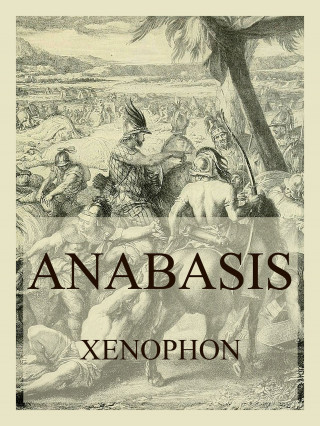 Xenophon: Anabasis