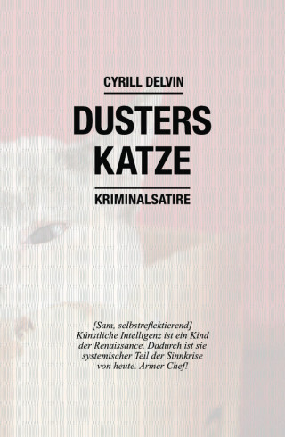 Cyrill Delvin: Dusters Katze