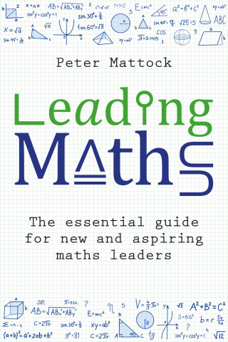 Peter Mattock: Leading Maths