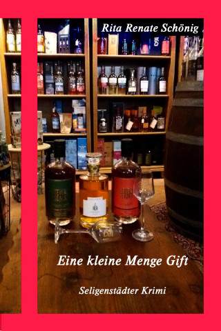 Rita Renate Schönig: Eine kleine Menge Gift
