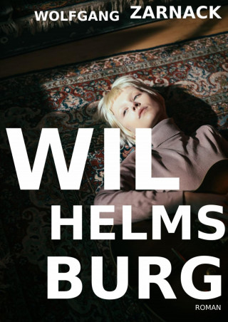Wolfgang Zarnack: Wilhelmsburg