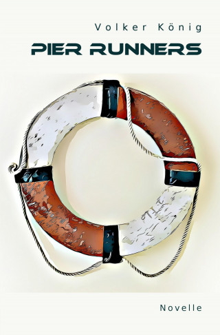Volker König: Pier Runners