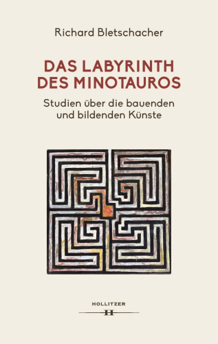 Richard Bletschacher: Das Labyrinth des Minotaurus