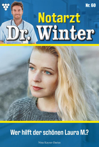 Nina Kayser-Darius: Wer hilft der schönen Laura M.?