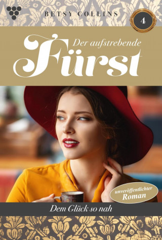 Betsy Collins: Dem Glück so nah