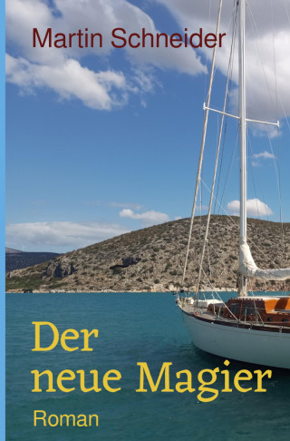 Martin Schneider: Der neue Magier