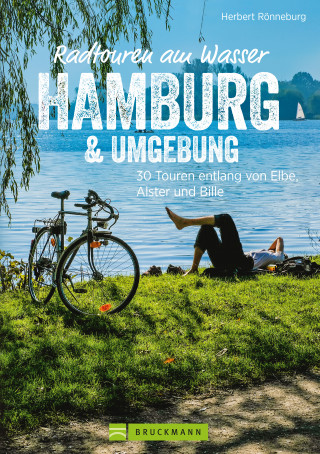 Herbert Rönneburg: Radtouren am Wasser Hamburg & Umgebung