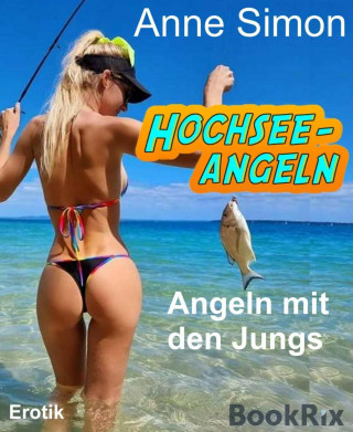 Anne Simon: Hochseeangeln