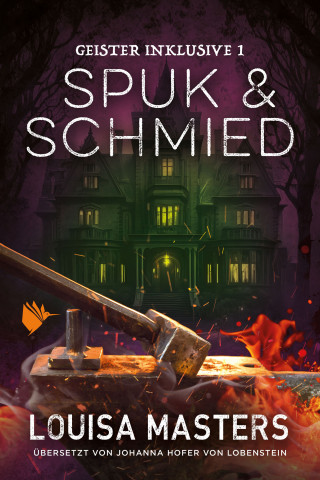 Louisa Masters: Spuk und Schmied