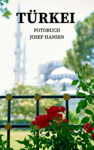 Josef Hansen: Türkei