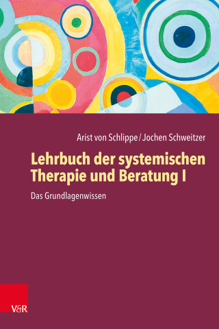 Arist von Schlippe, Jochen Schweitzer: Lehrbuch der systemischen Therapie und Beratung I