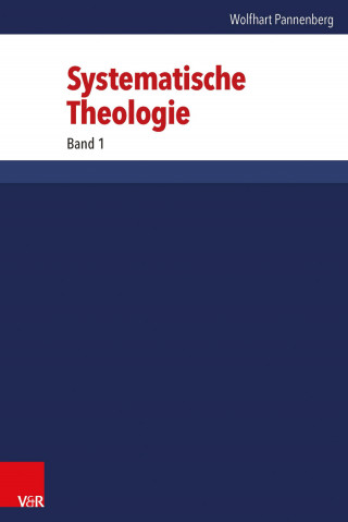 Wolfhart Pannenberg: Systematische Theologie