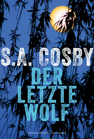 S.A. Cosby: Der letzte Wolf