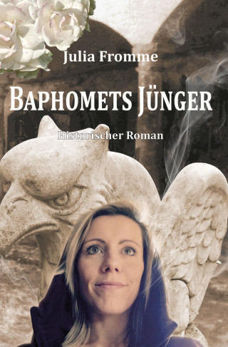 Julia Fromme: Baphomets Jünger