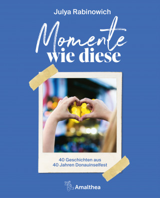 Julya Rabinowich: Momente wie diese