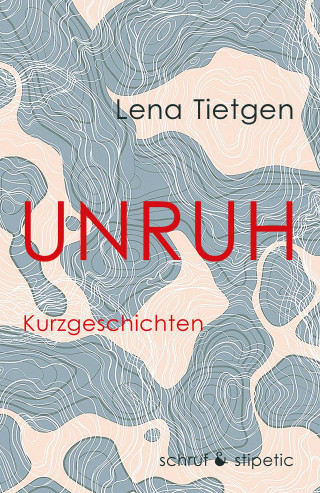 Lena Tietgen: Unruh