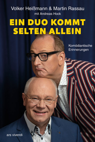 Volker Heissmann, Martin Rassau: Ein Duo kommt selten allein (eBook)