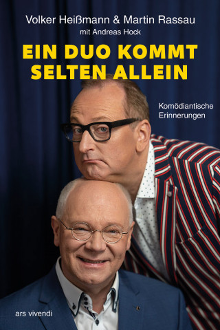 Volker Heissmann, Martin Rassau: Ein Duo kommt selten allein