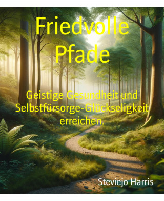 Steviejo Harris: Friedvolle Pfade