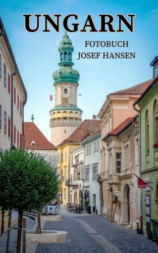 Josef Hansen: Ungarn