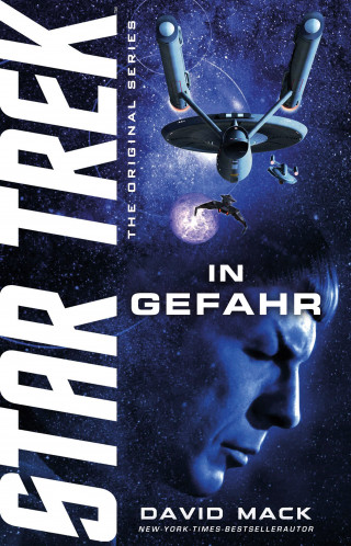David Mack: Star Trek - The Original Series: In Gefahr