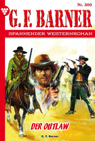 G.F. Barner: Der Outlaw