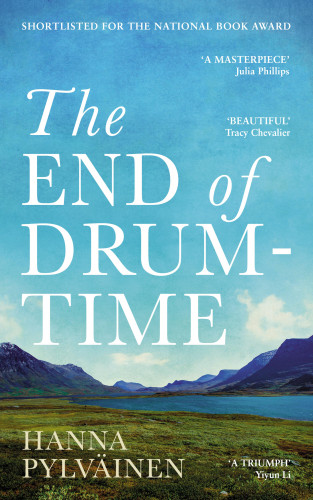 Hanna Pylväinen: The End of Drum-Time