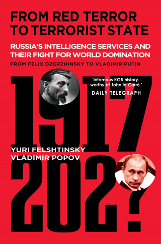 Yuri Felshtinsky, Vladimir Popov: From Red Terror to Terrorist State
