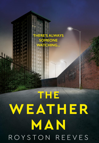Royston Reeves: The Weatherman