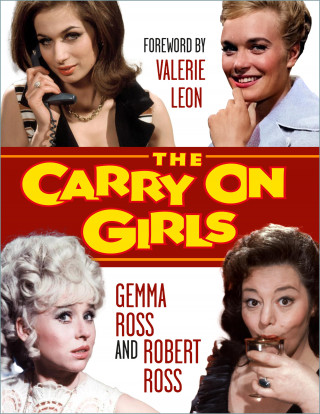 Gemma Ross, Robert Ross: The Carry On Girls