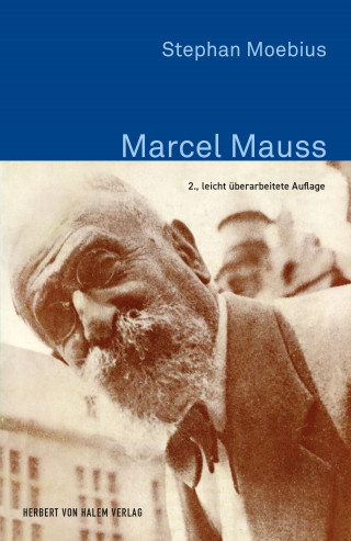 Stephan Moebius: Marcel Mauss
