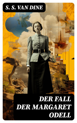 S. S. Van Dine: Der Fall der Margaret Odell