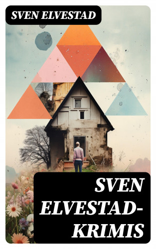 Sven Elvestad: Sven Elvestad-Krimis