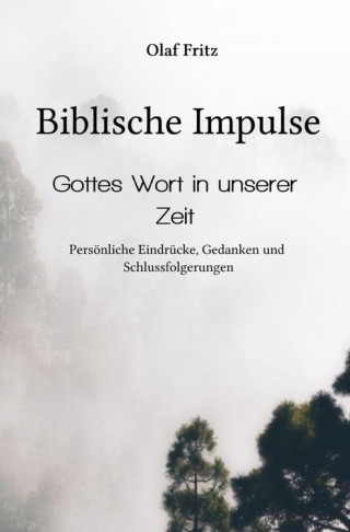 Olaf Fritz: Biblische Impulse