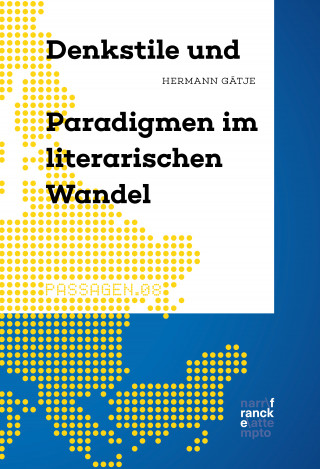 Hermann Gätje: Denkstile und Paradigmen im literarischen Wandel