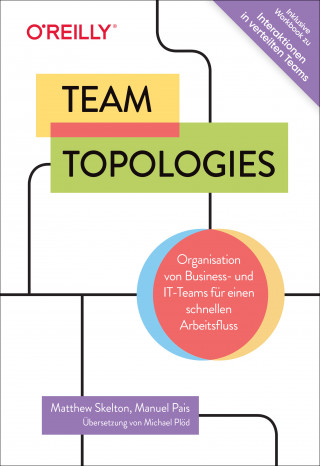 Matthew Skelton, Manuel Pais: Team Topologies