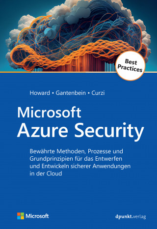 Michael Howard, Heinrich Gantenbein, Simone Curzi: Microsoft Azure Security
