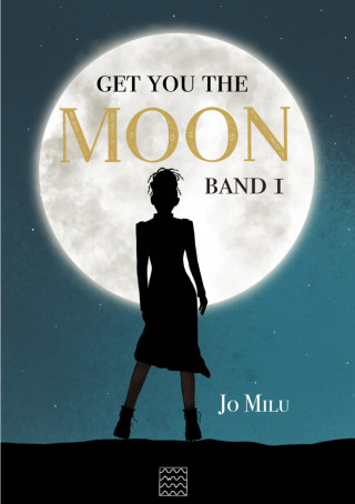 Jo Milu: Get you the Moon