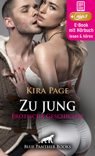 Kira Page: Zu jung | Erotik Audio Story | Erotisches Hörbuch