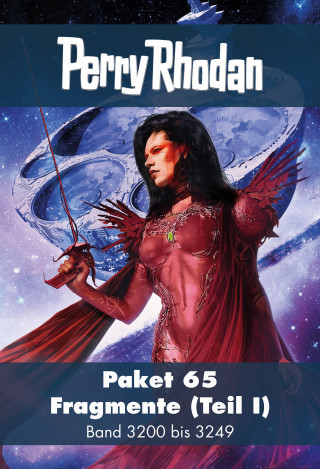 Perry Rhodan: Perry Rhodan-Paket 65: Fragmente (Teil 1)