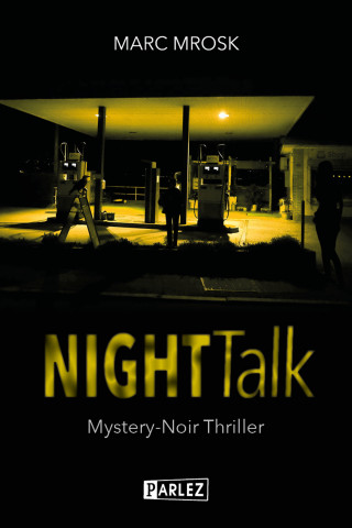 Marc Mrosk: Nighttalk