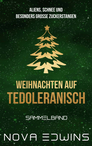 Nova Edwins: Weihnachten auf Tedoleranisch