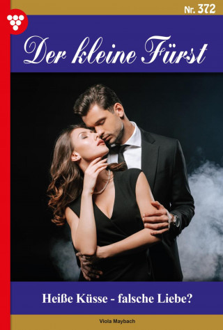 Viola Maybach: Heiße Küsse - falsche Liebe?