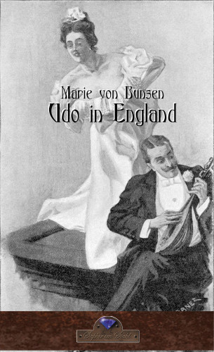 Marie von Bunsen: Udo in England