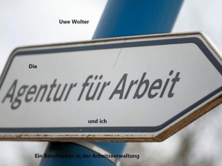 Uwe Wolter: Die Agentur und ich