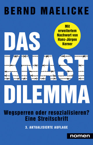 Bernd Maelicke: DAS KNAST-DILEMMA