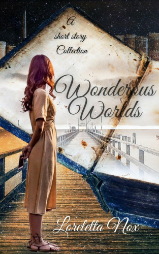Loreletta Nox: Wonderous Worlds