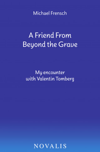 Frensch: A Friend From Beyond the Grave