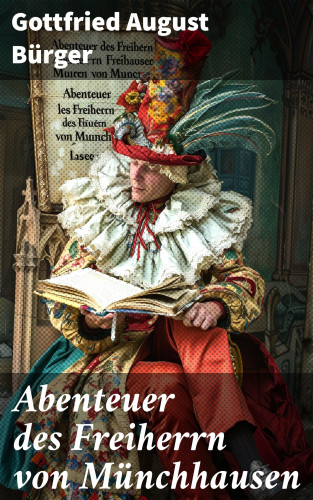 Gottfried August Bürger: Abenteuer des Freiherrn von Münchhausen