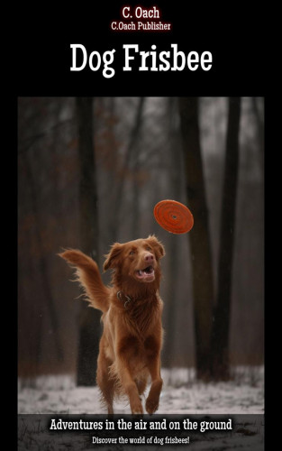 C. Oach: Dog Frisbee